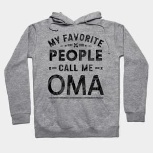 My Favorite People Call Me Oma Hoodie
